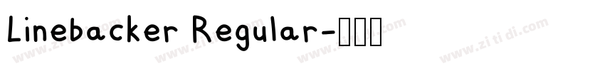 Linebacker Regular字体转换 Linebacker Regular字体转换